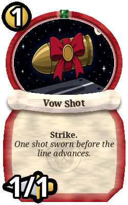 Vow Shot, Captain event, uncommon plain